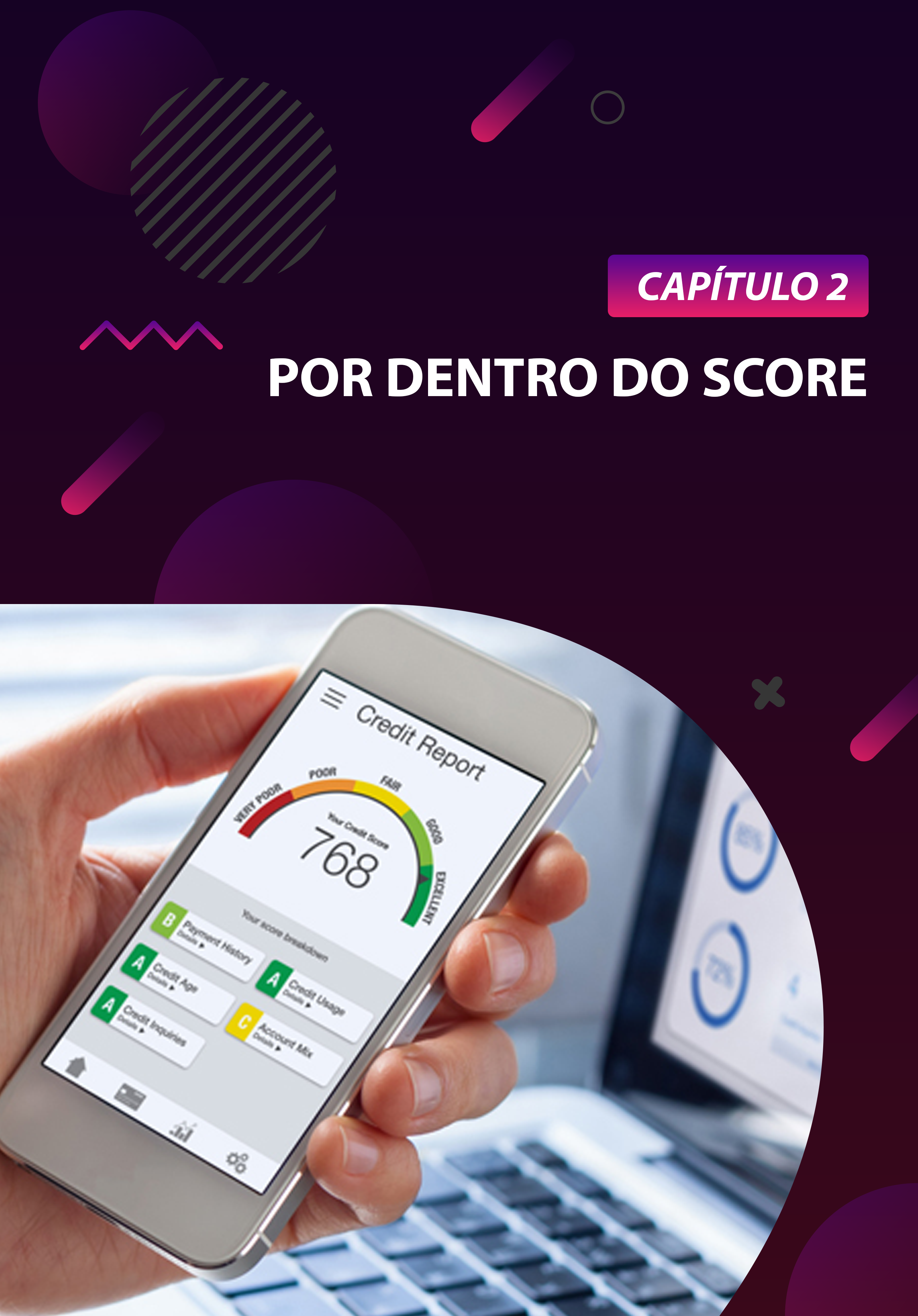 MÓDULO 2 - POR DENTRO DO SCORE - EBOOK AUMENTE O SEU SCORE